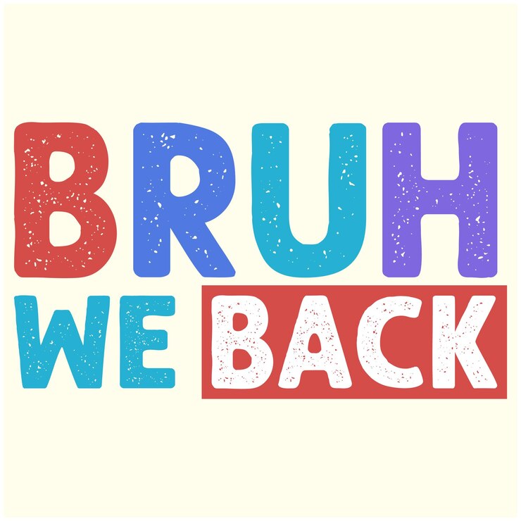 Vector bruh we back back to school diseño para el fondo del cartel de la camiseta
