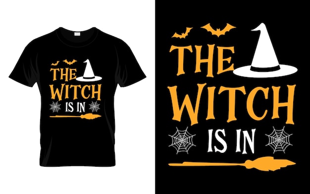 La bruja está en un disfraz divertido de diseño de camiseta de Halloween Feliz Halloween vector calabaza bruja fantasma espeluznante citas divertidas de camiseta de Halloween