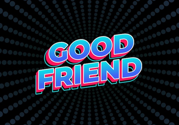 Buen amigo efecto de texto en aspecto 3D con gradiente de color púrpura amarillo