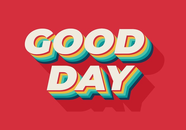 Buen día efecto de texto en estilo 3D con buenos colores