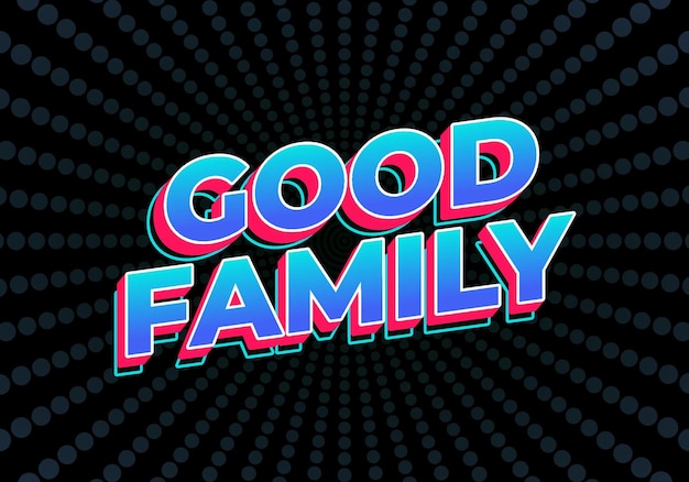 Buen efecto de texto familiar con color llamativo y efecto 3D