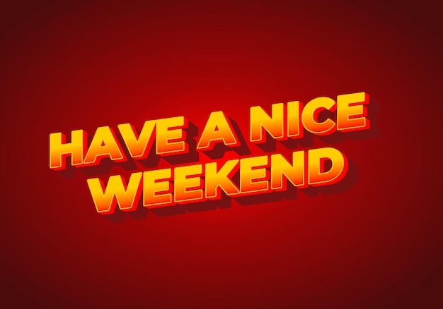 Un buen fin de semana con efecto de texto en estilo 3D con colores llamativos