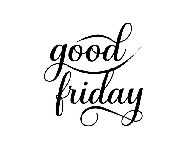 Buen viernes Caligrafía letras hechas a mano texto vectorial vintage en fondo blanco ilustración