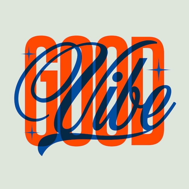 Buena tipografía de vibración Ilustración de ropa de calle