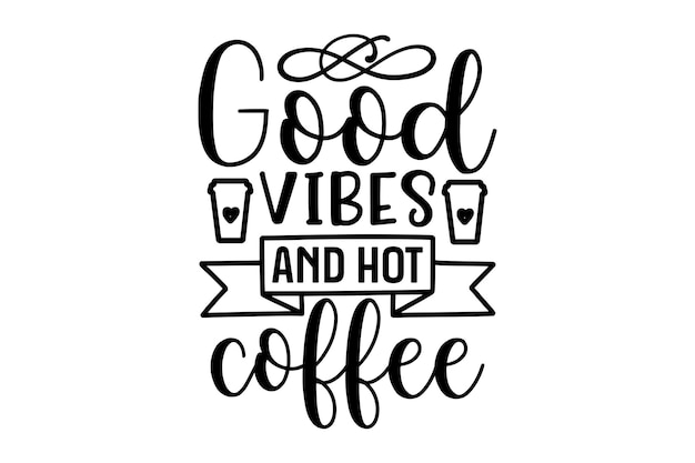 Buenas vibraciones y café caliente.