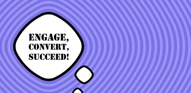 Burbuja de habla con su Engage convertir éxito texto Boom estilo cómic retro estilo arte pop icono de línea vectorial para negocios