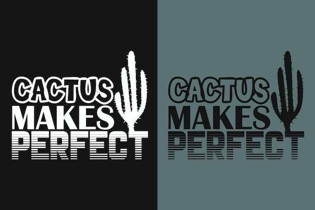 Cactus hace la tipografía vectorial perfecta ilustración vintage impresión diseño de camiseta de jardín