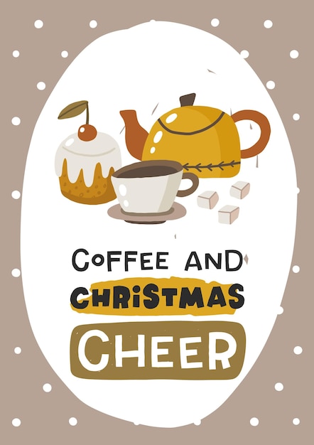 Café y alegría navideña. tarjeta de navidad. ilustración dibujada a mano en estilo de dibujos animados. concepto de navidad