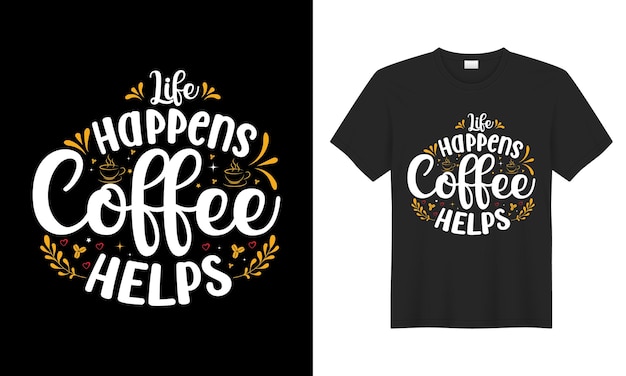 Café Tipografía caligrafía letras Dibujo a mano cartel divertido impresión Vector camiseta diseño