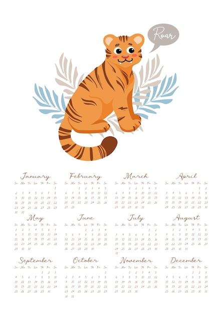 Calendario para 2022 lindo tigre sentado gruñe rugido, ilustración vectorial en estilo de dibujos animados. para los niños, estudiar, trabajar. día internacional del tigre. símbolo del año nuevo chino 2022 formato a4, a3. vertical.