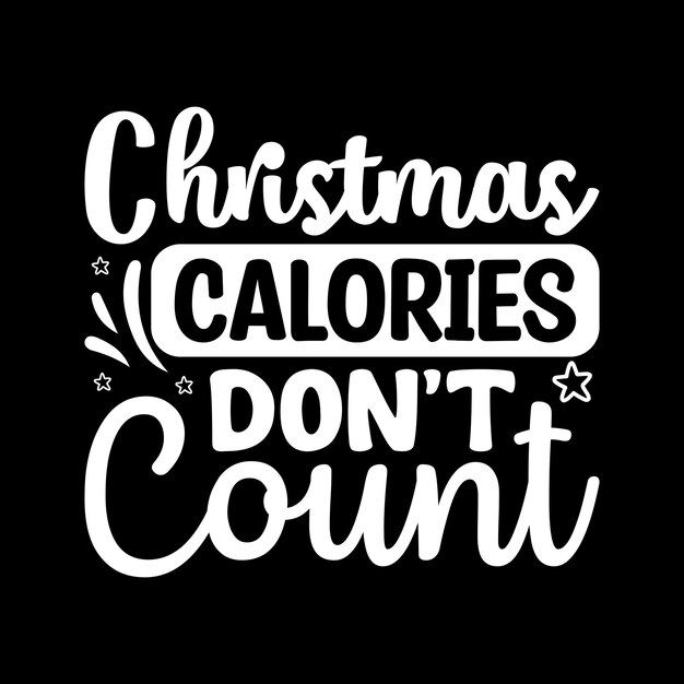 Las calorías navideñas no cuentan