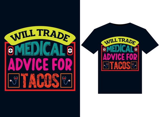 Vector cambiará consejos médicos por ilustraciones de tacos para el diseño de camisetas listas para imprimir
