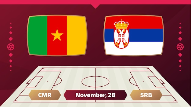 Camerún vs serbia fútbol 2022 grupo g competición mundial de fútbol partido de campeonato versus