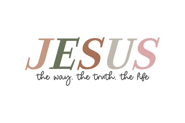 El camino la verdad la vida de Jesús