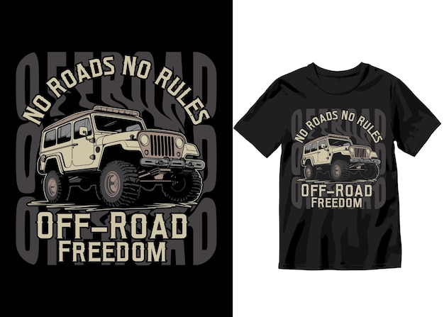 Sin caminos Sin reglas OffRoad Freedom Offroad Vehículo de aventura jeep de color sólido y diseño vectorial