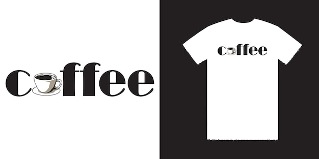 Una camisa de café en blanco y negro con la palabra café en ella Coffee Vector T Shirt Design Coffee Tee