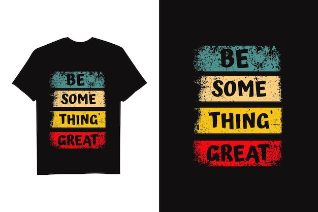 Camiseta con citas motivacionales de estilo retro