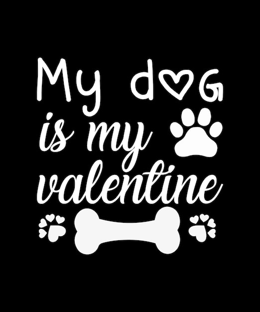 Camiseta del día de San Valentín de My Dog Is My Valentine