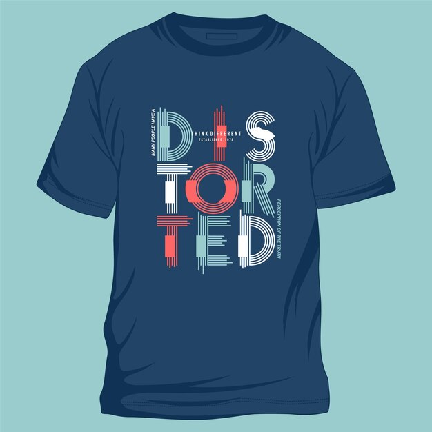 camiseta con estampado de vector de tipografía de letras de eslogan distorsionado