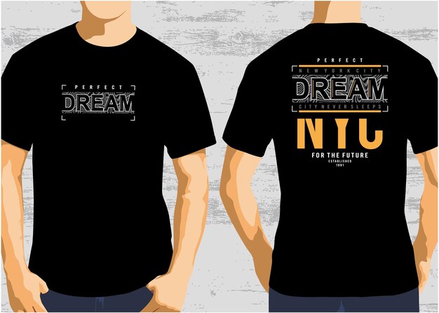Camiseta gráfica de tipografía de sueño perfecta en la parte delantera y trasera