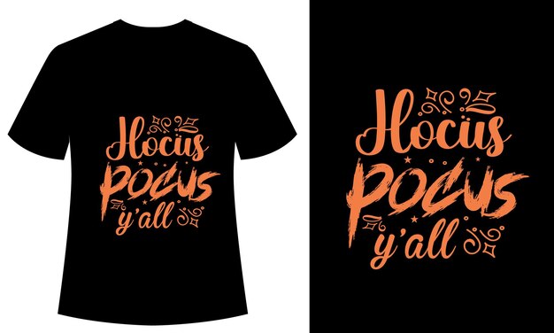 Camiseta Hocus Pocus y'all Typography, vector de diseño, halloween, espeluznante, horror