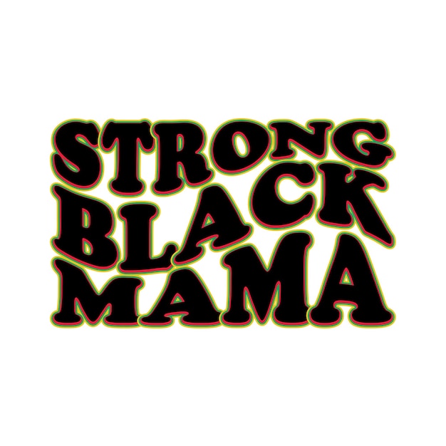 Camiseta MAMA Negra Fuerte