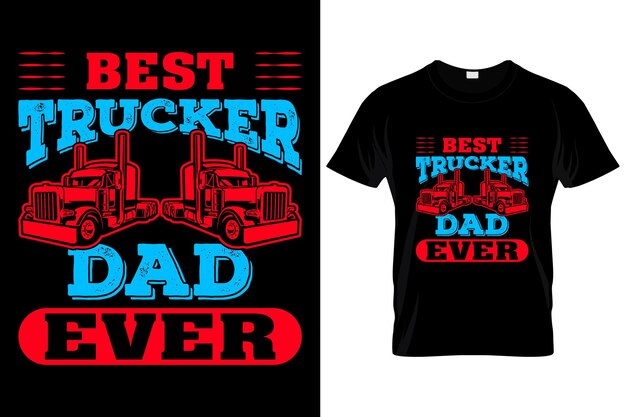 Vector camiseta mejor papá camionero personalizada.