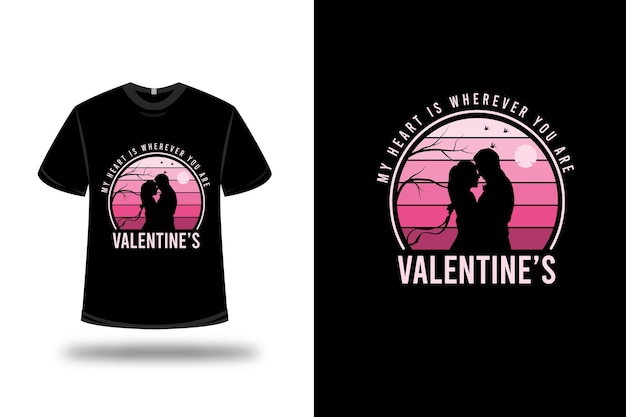 Camiseta mi corazón está donde sea que estés color rosa degradado de san valentín