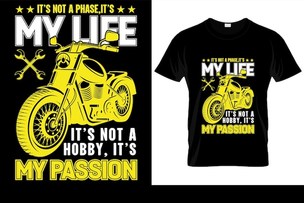 Camiseta motocicleta no es una fase es mi cita de vida decoración 3d oscura