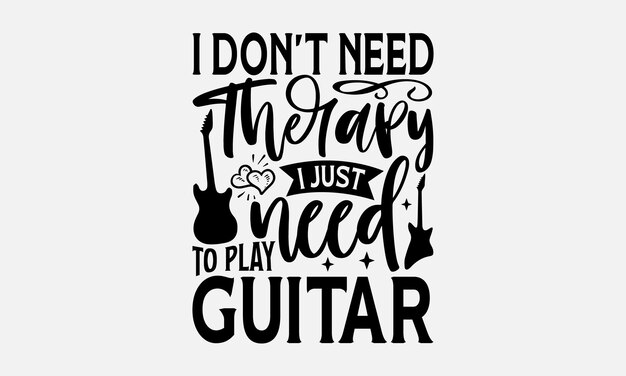 Camiseta de música fresca con diseño SVG de guitarra Camisetas divertidas de guitarra para hombres
