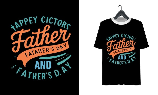 una camiseta negra con las palabras feliz día del padre en él