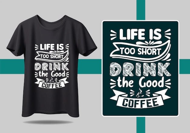 Una camiseta negra con vida es demasiado corta para tomar el buen café.