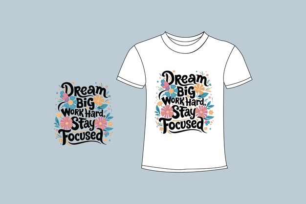 una camiseta con las palabras sueño quedarse claro y las palabras sueño estar a salvo