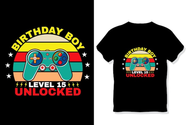 Una camiseta que dice cumpleañero nivel 15 desbloqueado.