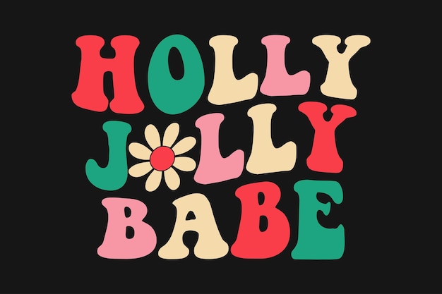 Camiseta retro navideña Holly Jolly Babe