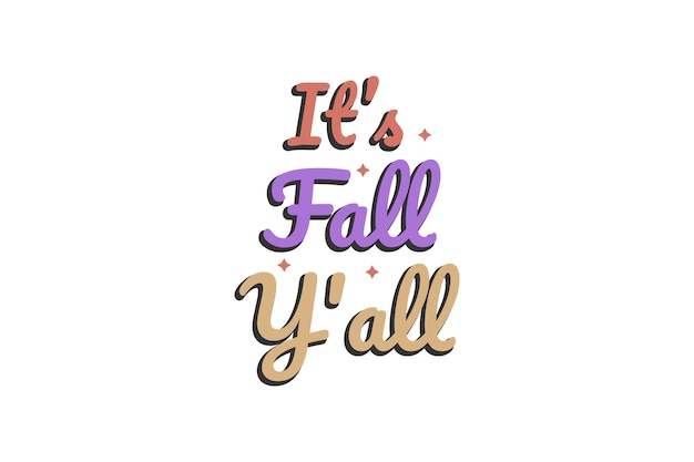 Camiseta de tipografía retro It's Fall Y'all Fall Quotes Design