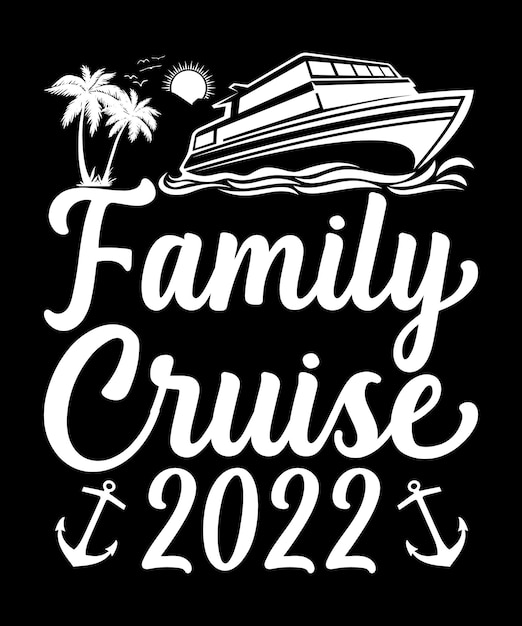 Camiseta de verano Family Cruise 2022