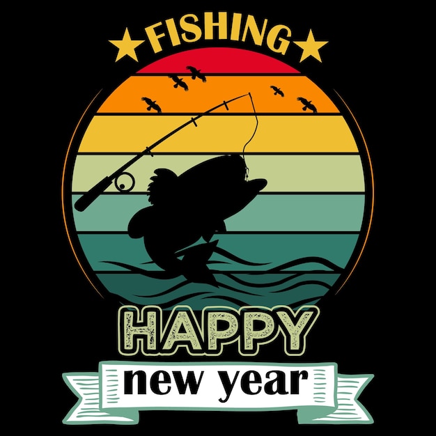 Camisetas de tipografía de año nuevo de pesca