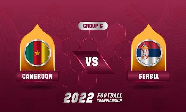 Campeonato de fútbol de Qatar 2022 Camerún vs Serbia partido