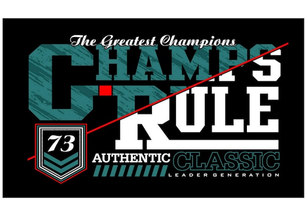 Los campeones gobiernan Diseño de tipografía vintage en ropa de camiseta de ilustración vectorial y otros usos
