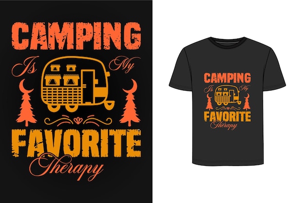 Camping es mi diseño de camiseta de terapia favorita