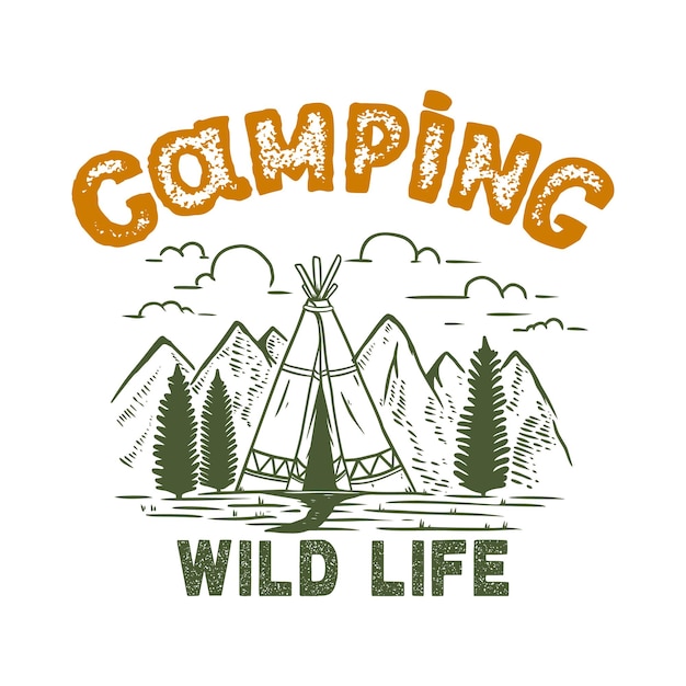 Camping vida silvestre Diseño vintage con siluetas de bosque de tienda de campaña de montañas Para cartel banner emblema signo logotipo Ilustración vectorial