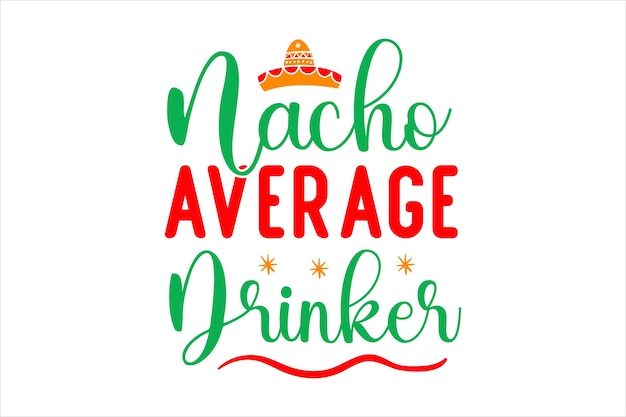 Un cartel para el bebedor promedio de nachos.