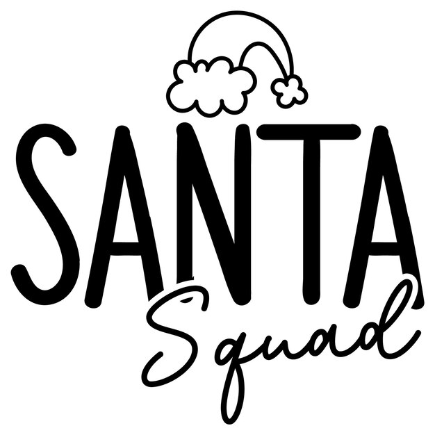 Un cartel en blanco y negro con las palabras Escuadrón de Papá Noel.
