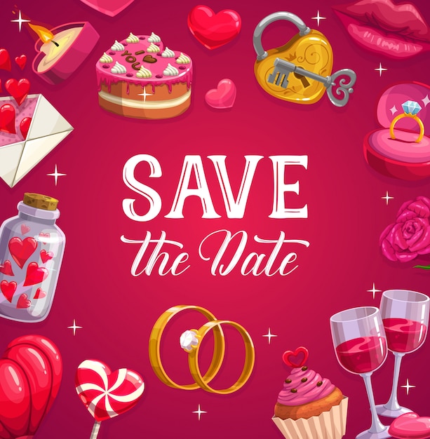 Cartel de boda, tarjeta de matrimonio. Pastel festivo de dibujos animados, piruleta, corazones y anillos de compromiso. Copas de vino, candado con llave y labios, vela, cupcake con letra. Ceremonia de boda, reserva la fecha