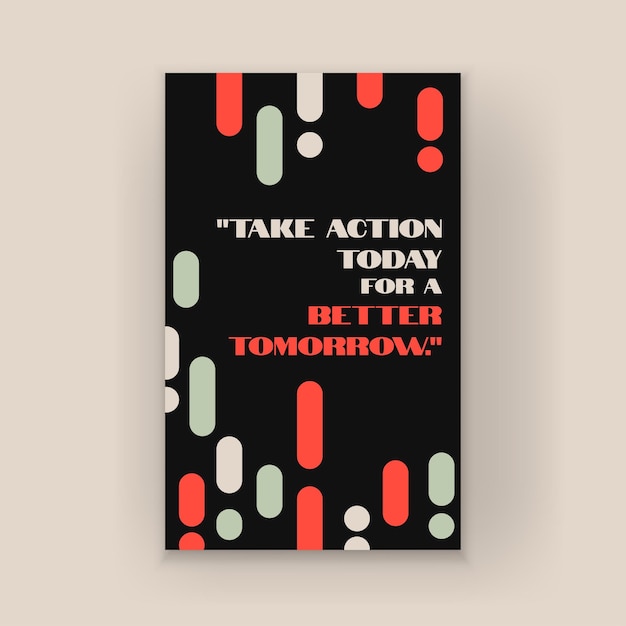 Cartel con una cita inspiradora en un diseño tipográfico moderno Motivación