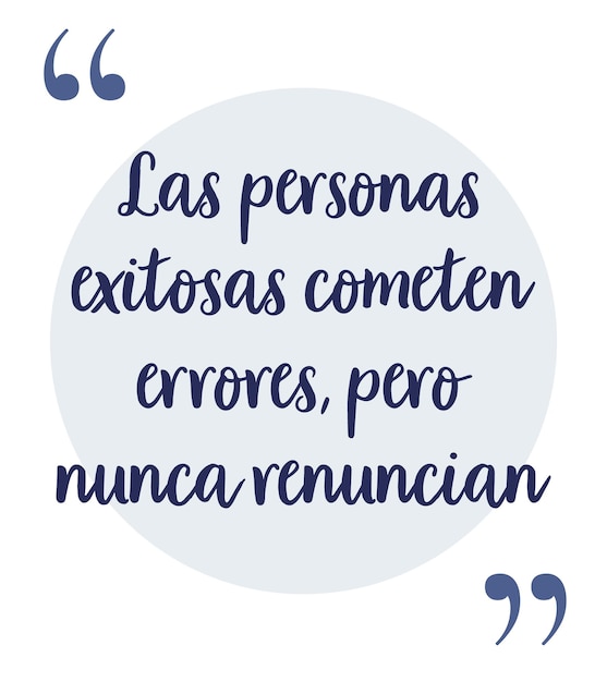 Un cartel con citas motivacionales en español para el trabajo