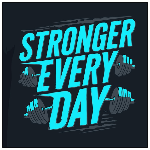 un cartel para el día fuerte con las palabras fuerte todos los días