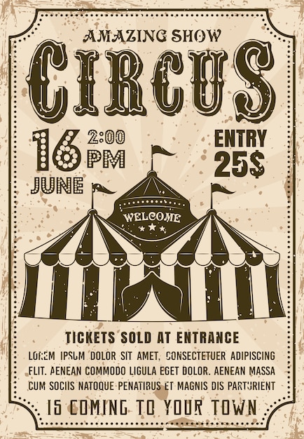 Cartel de invitación de circo en retro con carpa para espectáculo publicitario. texto y textura grunge separados en capas