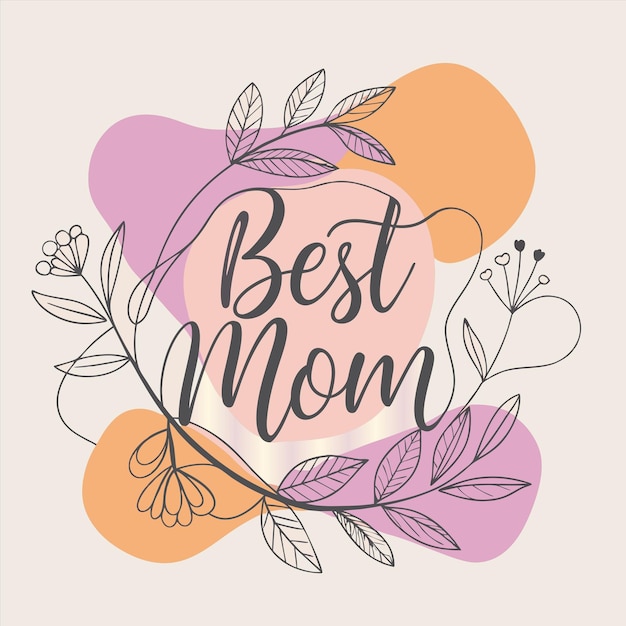 un cartel para la mejor madre